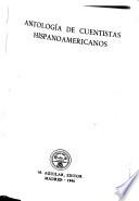 Antología de cuentistas hispano-americanos