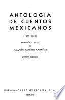 Antologia de cuentos mexicanos (1875-1910)