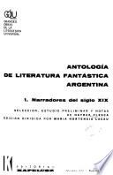 Antología de la literatura fantástica argentina: Narradores del siglo XIX