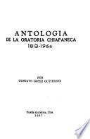 Antología de la oratoria chiapaneca, 1813-1966