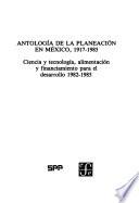 Antología de la planeación en México, 1917-1985
