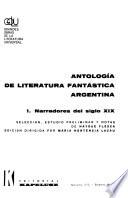 Antología de literatura fantástica argentina: Narradores del siglo XIX