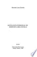 Antología personal de Hernán Lara Zavala