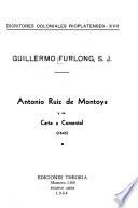Antonio Ruiz de Montoya y su carta a Comental, 1645