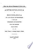 Antropología y sociología de las razas interandinas y de las regiones adyacentes