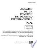 Anuario de la Comisión de Derecho Internacional 1974, Vol.II, Part 2