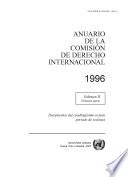 Anuario de la Comisión de Derecho Internacional 1996, Vol.II, Parte 1