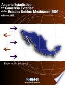 Anuario estadístico del comercio exterior de los Estados Unidos Mexicanos 2004. Exportación en pesos