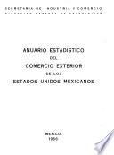 Anuario estadístico del comercio exterior de los Estados Unidos Mexicanos