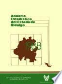 Anuario estadístico del estado de Hidalgo 1988