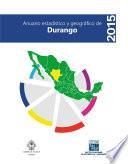 Anuario estadístico y geográfico de Durango 2015