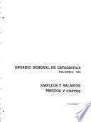 Anuario general de estadística: precios y costos, empleos y salarios