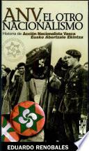 ANV, el otro nacionalismo