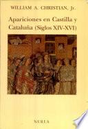 Apariciones en Castilla y Cataluña