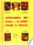Apellidos de Tam., N. León, Coah. y Texas