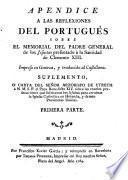 Apéndice a las Reflexiones del portugués sobre el memorial del Padre general de los jesuítas presentado a... Clemente XIII