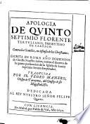 Apologia de Quinto Septimio Florente Tertuliano ... contra los gentiles en defensa de los christianos