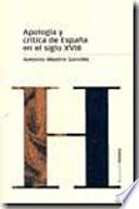 Apología y crítica de España en el siglo XVIII