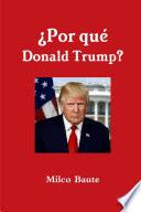 ÀPor quŽ Donald Trump?