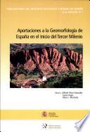 Aportaciones a la geomorfología de España en el inicio del tercer milenio