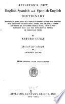 Appleton's New English-Spanish and Spanish-English Dictionary