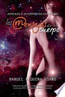 Aprende a interpretar con amor los mensajes de tu cuerpo