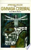 Aprende mejor con gimnasia cerebral