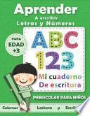 Aprender A Escribir Letras Y Números Para NIÑOS