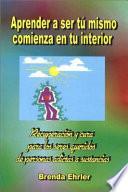 Aprender a Ser Tu Mismo; Comienza en Tu Interior