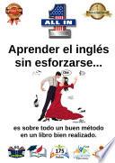 Aprender el inglés sin esforzarse