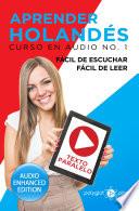 Aprender Holandés - Fácil de Leer - Fácil de Escuchar - Texto Paralelo - Curso en Audio No. 1