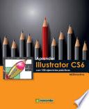 Aprender Illustrator CS6 con 100 ejercicios prácticos