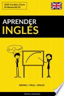Aprender Inglés - Rápido / Fácil / Eficaz