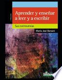 Aprender y enseñar a leer y escribir
