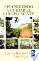 Aprendiendo A Cuidar El Cuerpo/mente