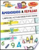 Aprendiendo a repasar Libro de actividades para niños