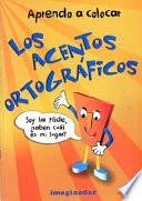 Aprendo a Colocar Los Acentos Ortograficos / I learn to Place Orthographic Accents