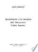 Aproximación a la literatura del mexicano Carlos Fuentes