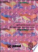 Aproximaciones a la antropología jurídica de los mayas peninsulares