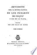 Apuntamientos para la historia natural de los Pácharos del Paraguay y rio de la Plata