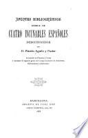 Apuntes bibliográficos acerca de cuatro incunables españoles desconocidos