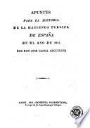 Apuntes para la historia de la hacienda publica de España en el año de 1811