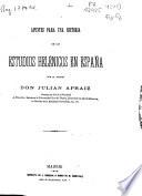 Apuntes para una historia de los estudios helenicos en España