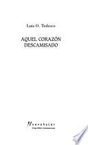 Aquel corazón descamisado