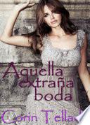 Aquella extraña boda