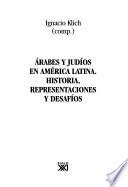 Árabes y judíos en América Latina