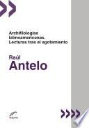 Archifilologías latinoamericanas