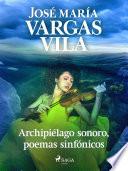 Archipiélago sonoro, poemas sinfónicos