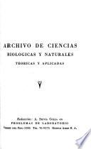 Archivo de ciencias biológicas y naturales, teóricas y aplicadas