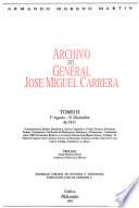Archivo del general José Miguel Carrera: 1Ågosto - 31 Diciembre de 1811